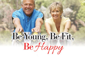 Be Young, Be Fit, Be Happy
